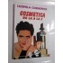 COSMETICA DE LA A LA Z - LUDMILA COSMOVICI COSMETICA DE LA A LA Z - LUDMILA COSMOVICI